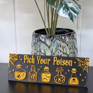 Pick Your Poison - Dekorskilt