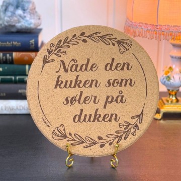 Vel Unt's Aggressive Gryteunderlag - Nåde den kuken som søler på duken