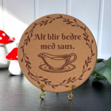 Vel Unt's Jule Gryteunderlag - Alt blir bedre med saus.