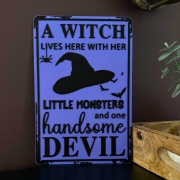 3D Skilt - A Witch Lives Here 